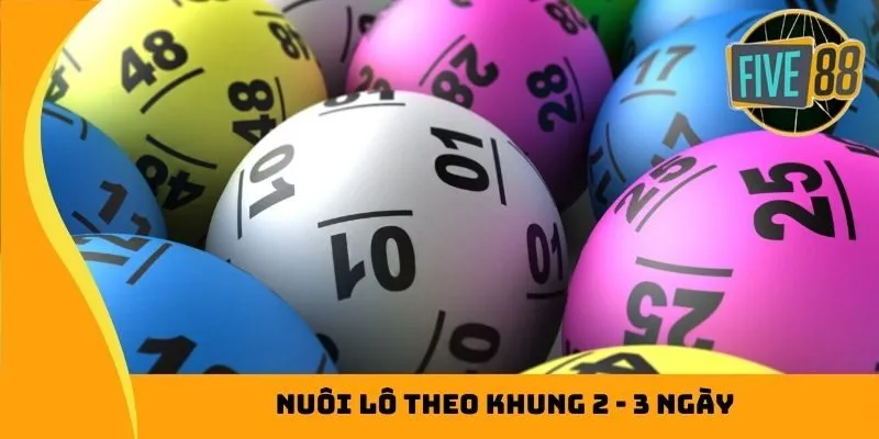 Nuôi lô theo khung 2 - 3 ngày
