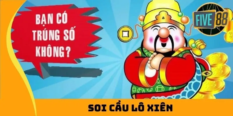 soi cầu lô xiên